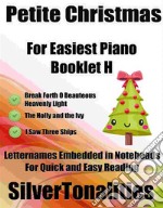 Petite Christmas for Easiest Piano Booklet H. E-book. Formato EPUB ebook