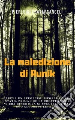  La maledizione di Runik. E-book. Formato PDF