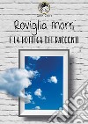 Roviglia Morr e la Bottega dei racconti. E-book. Formato EPUB ebook