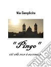 ' Pingo ': ciò che non è successo. E-book. Formato EPUB ebook