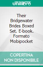 Their Bridgewater Brides Boxed Set. E-book. Formato EPUB ebook di Vanessa Vale