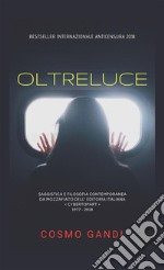 Oltreluce: L'immortalità. E-book. Formato PDF ebook