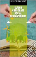 Islamic Corporate social responsibility. E-book. Formato Mobipocket ebook