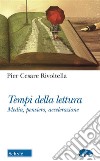 Tempi di lettura Media, pensiero, accelerazione. E-book. Formato EPUB ebook