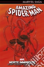 Marvel Saga: Amazing Spider-Man 10Morte imminente. E-book. Formato EPUB ebook