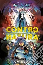 Contronatura Omnibus. E-book. Formato EPUB ebook