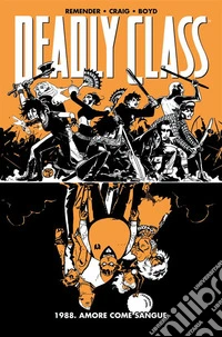 Deadly Class 71988. Amore come sangue. E-book. Formato EPUB ebook