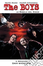 The Boys: Le regole del gioco - Il Romanzo. E-book. Formato EPUB