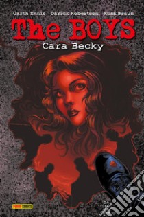 The Boys - Cara Becky. E-book. Formato EPUB ebook di Garth Ennis