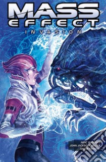 Mass Effect - Invasion. E-book. Formato EPUB ebook di Marc Walters