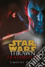 Star Wars: Thrawn - Tradimento. E-book. Formato EPUB ebook