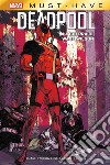 Marvel Must-Have: Deadool - La guerra di Wade Wilson. E-book. Formato EPUB ebook