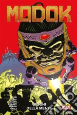 M.O.D.O.K. - Giochi della mente. E-book. Formato EPUB ebook