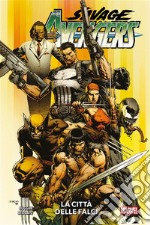 Savage Avengers (2019) 1La città delle falci. E-book. Formato EPUB ebook