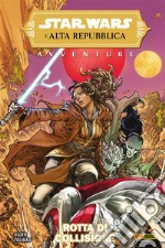 Star Wars: L&apos;Alta Repubblica Avventure (2021) 1Rotta di collisione. E-book. Formato EPUB