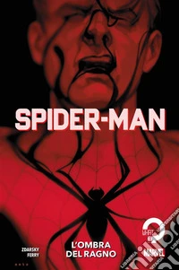 Spider-Man - L’ombra del ragno. E-book. Formato EPUB ebook