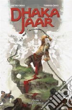 Dhakajaar Volume 1. E-book. Formato EPUB ebook