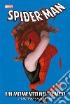 Spider-Man: Smascherato 4Un momento nel tempo. E-book. Formato EPUB ebook