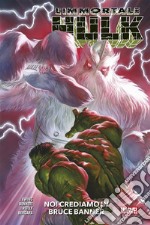 L&apos;Immortale Hulk (2018) 6Noi crediamo in Bruce Banner. E-book. Formato EPUB ebook