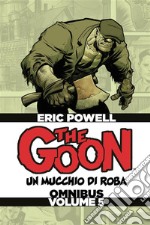 The Goon Omnibus - Volume 5. E-book. Formato EPUB ebook