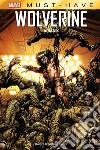 Marvel Must-Have: Wolverine - Arma X. E-book. Formato EPUB ebook