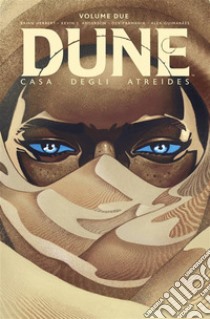 Dune: Casa degli Atreides 2. E-book. Formato EPUB ebook di Brian Herbert