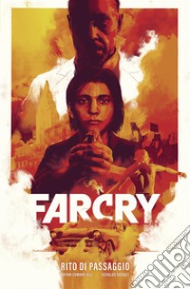 Far Cry: Rito di passaggio. E-book. Formato EPUB ebook di Bryan Edward Hill