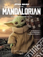 Star Wars: The Mandalorian – Lo Speciale della Stagione Due. E-book. Formato EPUB ebook