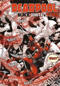 Deadpool: Black, White & Blood. E-book. Formato EPUB ebook di AA. VV.