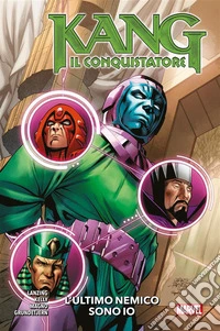Kang il conquistatore: L'ultimo nemico sono io. E-book. Formato EPUB ebook