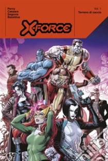 X-Force (2019) 1Terreno di caccia. E-book. Formato EPUB ebook di Benjamin Percy