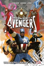 Incredibili Avengers: Una nuova unione. E-book. Formato EPUB ebook