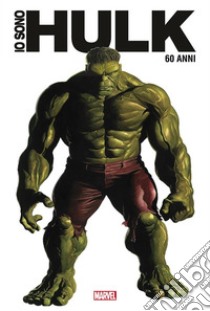 Io Sono Hulk – Anniversary Edition. E-book. Formato EPUB ebook di AA. VV.