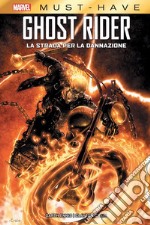 Marvel Must-Have: Ghost Rider - La strada per la dannazione. E-book. Formato EPUB ebook