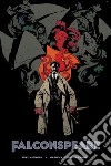 Falconspeare. E-book. Formato EPUB ebook di Mike Mignola