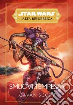 Star Wars: L&apos;Alta Repubblica - Smuovi tempesta. E-book. Formato EPUB ebook