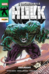 L'Incredibile Hulk: OnslaughtOnslaught. E-book. Formato EPUB ebook di Mike Deodato Jr.