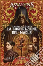 Assassin’s Creed: La cospirazione del Magus. E-book. Formato EPUB