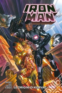 Iron Man (2020) 2Le origini di Korvac. E-book. Formato EPUB ebook di Christopher Cantwell