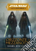 Star Wars: L&apos;Alta Repubblica - Orizzonte di mezzanotte. E-book. Formato EPUB ebook