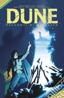 Dune - Racconti di Arrakeen. E-book. Formato EPUB ebook di Brian Herbert