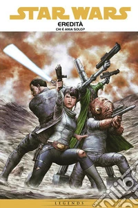 Star Wars: Eredità 4Chi è Ania Solo?. E-book. Formato EPUB ebook