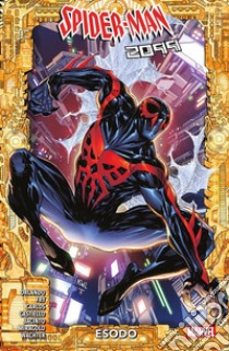 Spider-Man 2099 - Esodo. E-book. Formato EPUB ebook di Kim Jacinto