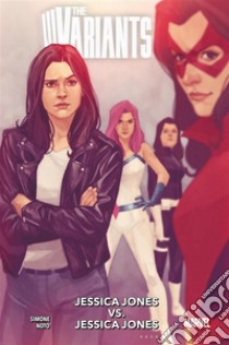 The Variants - Jessica Jones vs. Jessica Jones. E-book. Formato EPUB ebook di Gail Simone