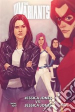 The Variants - Jessica Jones vs. Jessica Jones. E-book. Formato EPUB