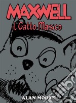 Maxwell, il gatto magico. E-book. Formato EPUB ebook