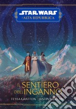 Star Wars: L&apos;Alta Repubblica - Il sentiero dell’inganno. E-book. Formato EPUB ebook