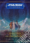 Star Wars: L'Alta Repubblica - Il sentiero dell’inganno. E-book. Formato EPUB ebook di Justina Ireland