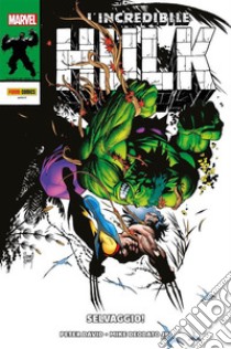 L'Incredibile Hulk: Selvaggio!. E-book. Formato EPUB ebook di Mike Deodato Jr.