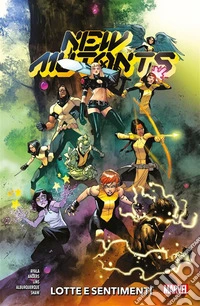New Mutants - Lotte e sentimenti. E-book. Formato EPUB ebook